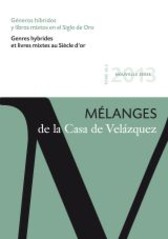 Géneros híbridos y libros mixtos en el Siglo de Oro = Genres hybrides et livres mixtes au Siècle d'or. 9788496820982