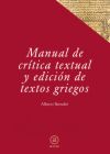 Manual de crítica textual y edición de textos griegos. 9788446029458