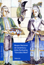 Museo Nacional de Cerámica y Artes Suntuarias 'González Martí', Valencia. 9788481815429