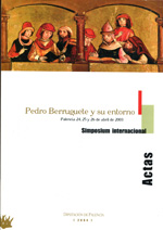 Actas del Simposium Internacional Pedro Berruguete y su entorno