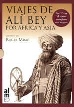 Viajes de Alí Bey por África y Asia. 9788415063209