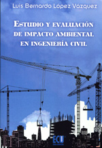 Estudio y evaluación del impacto ambiental en ingeniería civil