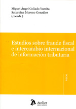 Estudios sobre fraude fiscal e intercambio internacional de información tributaria