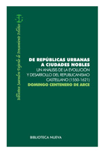 De repúblicas urbanas a ciudades nobles