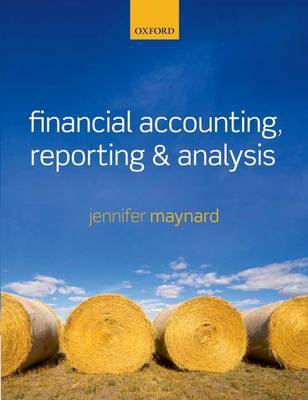 Financial accounting, reporting, and analysis. 9780199606054