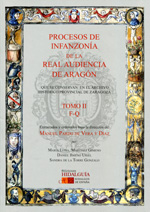 Procesos de infanzonía de la Real Audiencia de Aragón, que se conservan en el Archivo Histórico Provincial de Zaragoza