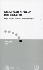 Informe sobre el trabajo en el mundo 2012