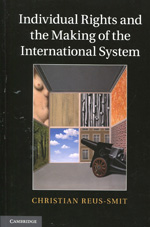 Individual rights and the making of the international system