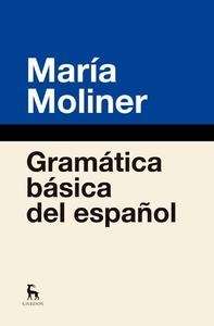 Gramática básica del español. 9788424936853