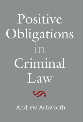 Positive obligations in criminal Law. 9781849465052