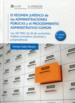 El régimen jurídico de las Administraciones Públicas y el Procedimiento administrativo común