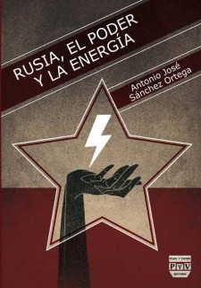 Rusia, el poder y la energía. 9788415271703