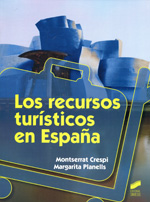 Los recursos turísticos en España. 9788490770085