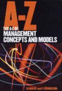 The A-Z of management concepts and models