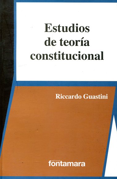 Estudios sobre teoría constitucional. 9786077360186