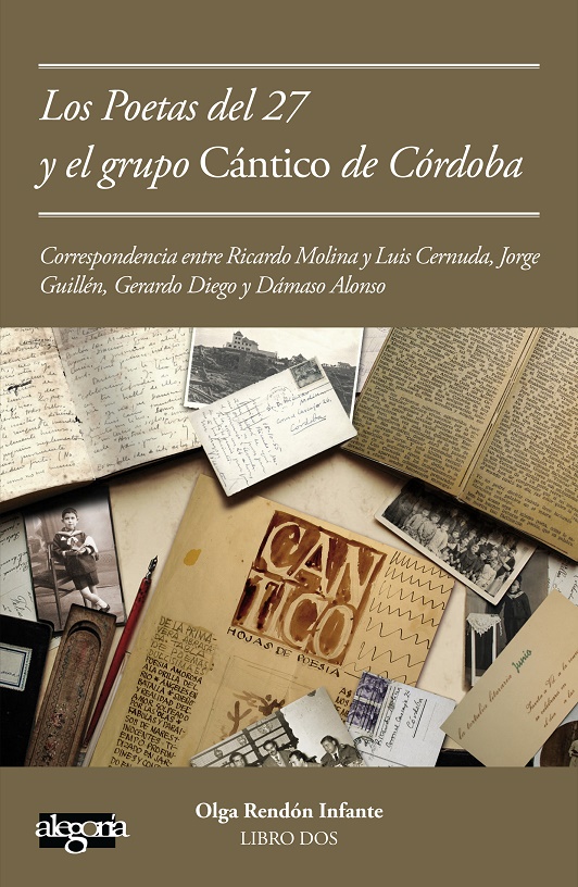 Los poetas del 27 y el grupo Cántico de Córdoba. 9788415380207