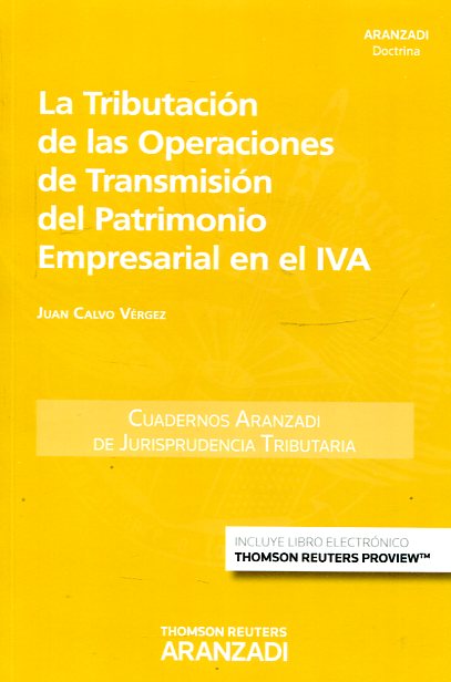La tributación de las operaciones de transmisión del patrimonio empresarial en el IVA