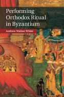 Performing orthodox ritual in Byzantium. 9781107073852