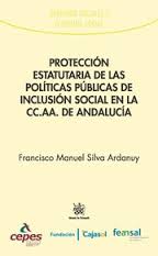 Protección estatutaria de las políticas públicas de inclusión social en la CC.AA. de Andalucía