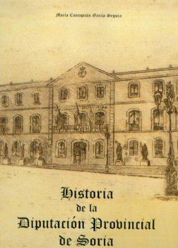 Historia de la Diputación Provincial de Soria