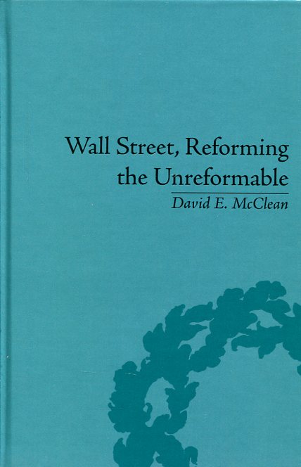 Wall Street, reforming the unreformable