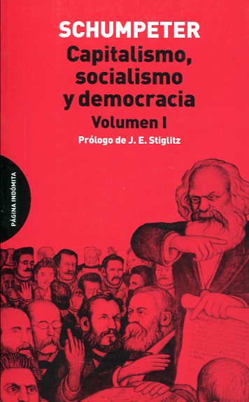 Capitalismo, socialismo y democracia. 9788494366413