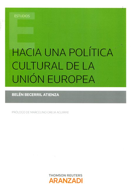 Hacia una política cultural de la Unión Europea
