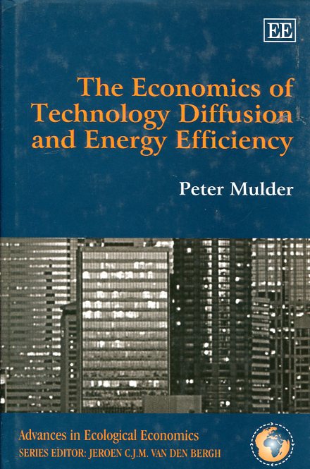 The economics of technology diffusion and energy efficiency. 9781843768234
