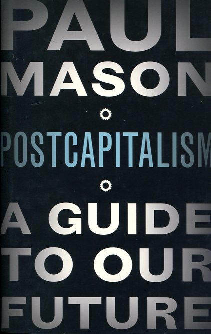 Postcapitalism. 9781846147388