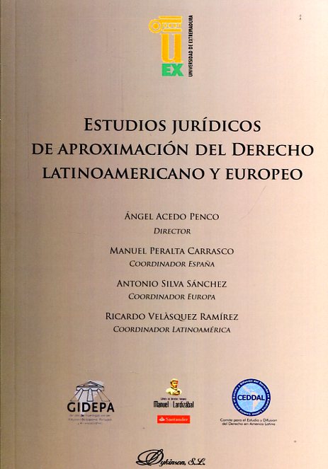 Estudios jurídicos de aproximación del Derecho latinoamericano y europeo. 9788490319444