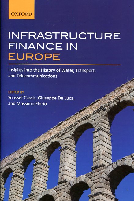 Infrastructure finance in Europe. 9780198713418