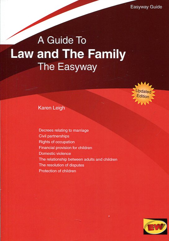 A guide to Law and the family. 9781847165947