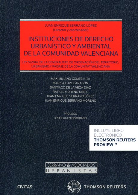 Instituciones de Derecho urbanístico y ambiental de la Comunidad Valenciana. 9788490988572