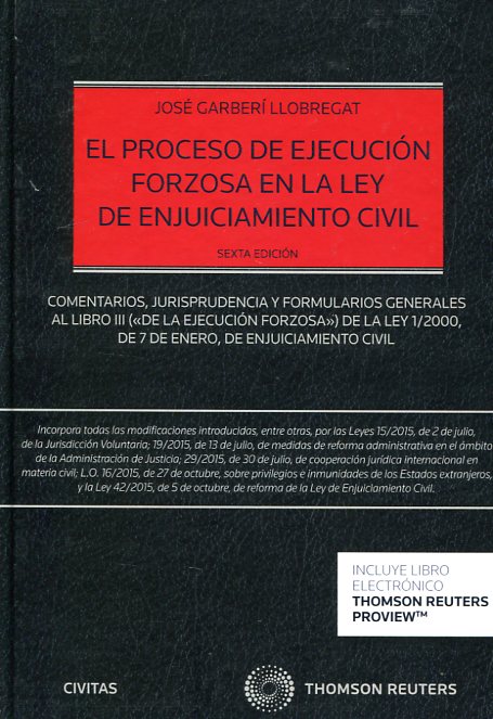 El proceso de ejecución forzosa en la Ley de Enjuiciamiento Civil