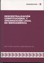 Descentralización constitucional y organización local en Iberoamérica