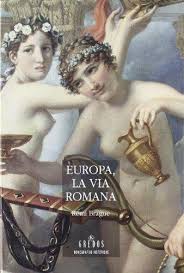 Europa Vía Romana. 9788424916930