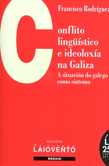 Conflito lingüístico e ideoloxía na Galiza