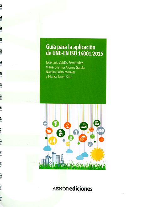 Guía para la aplicación de la UNE-EN ISO 14001:2015