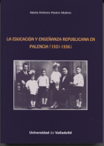 La educación y enseñanza republicana en Palencia (1931-1936)