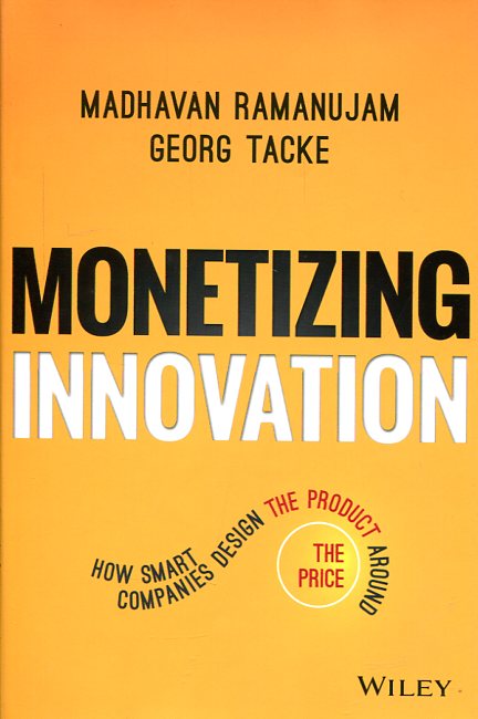 Monetizing innovation