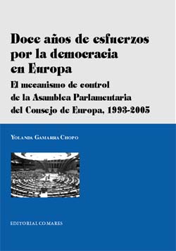 Doce años de esfuerzo por la democracia en Europa. 9788484445142