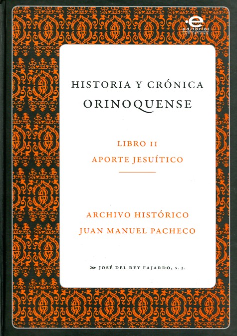 Historia y crónica orinoquense