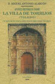 Apuntes históricos sobre la Villa de Torrijos (Toledo)