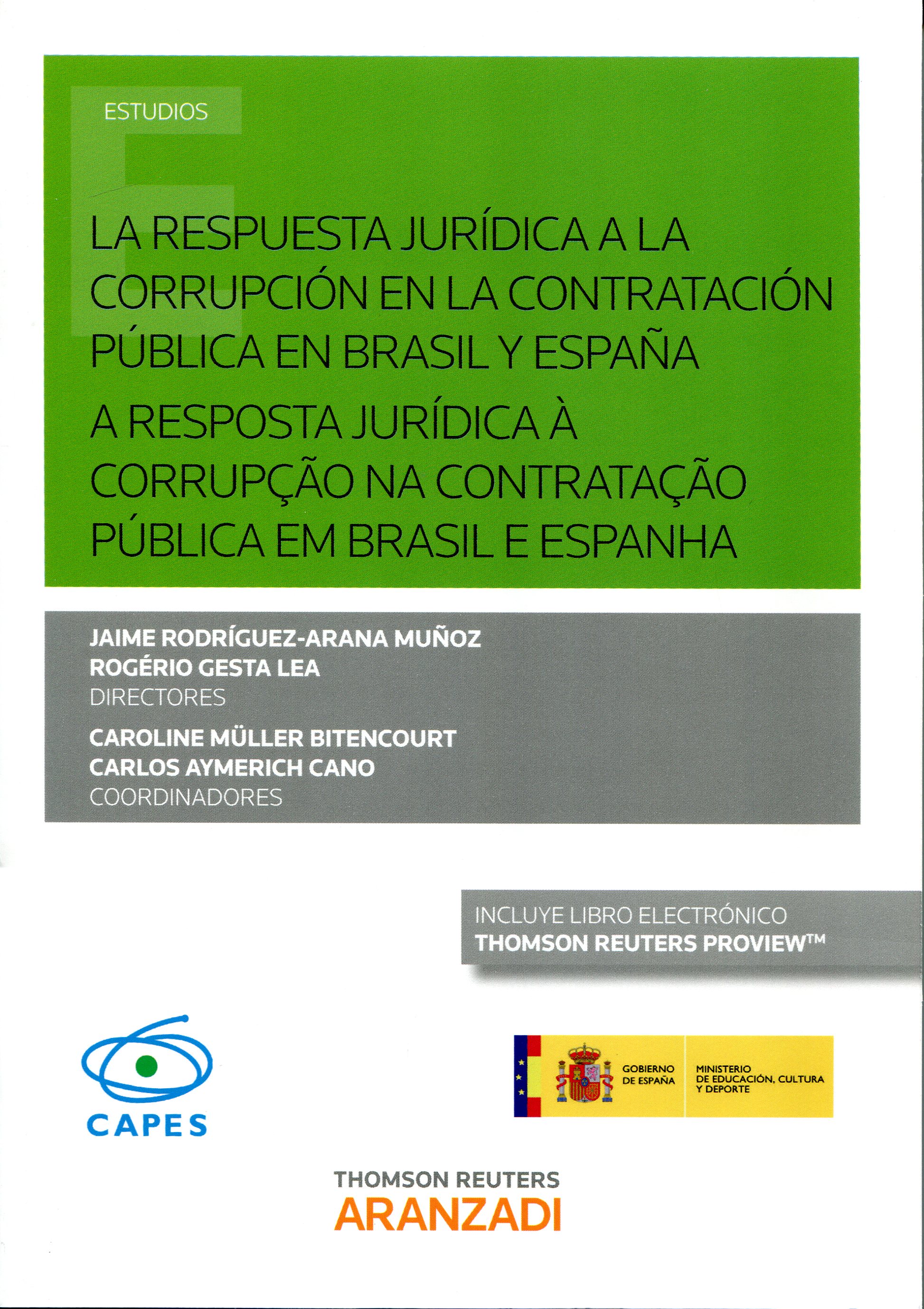 La respuesta jurídica a la corrupción en la contratación pública en Brasil y España 