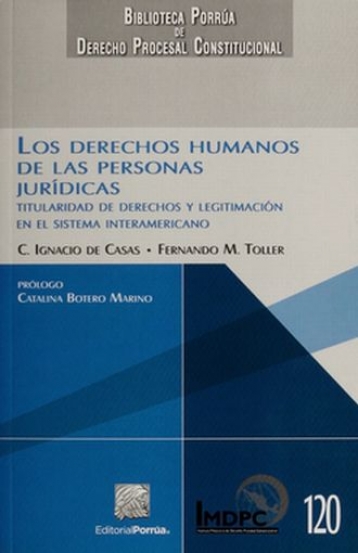 Los Derechos Humanos de las personas jurídicas. 9786070921353