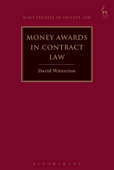 Money awards in contract Law. 9781509917051