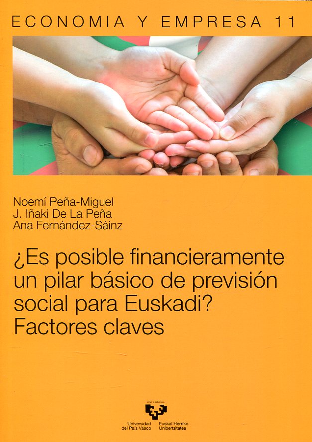 ¿Es posible financieramente un pilar básico de previsión social para Euskadi?. 9788490826836