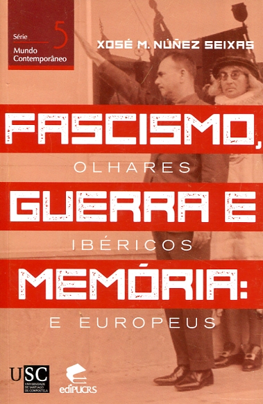 Fascismo, guerra e memoria: