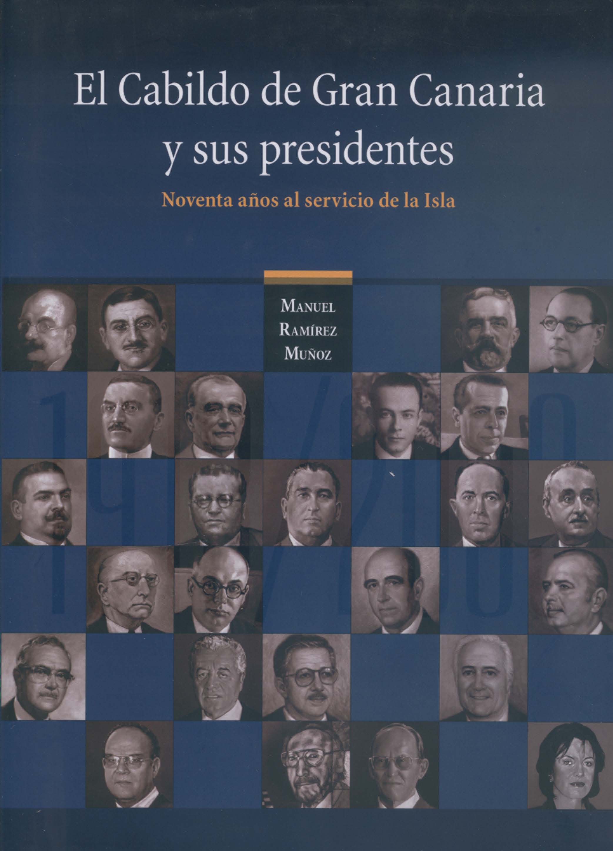 El Cabildo de Gran Canaria y sus presidentes