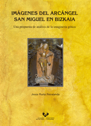 Imágenes del Arcángel San Miguel en Vizkaia